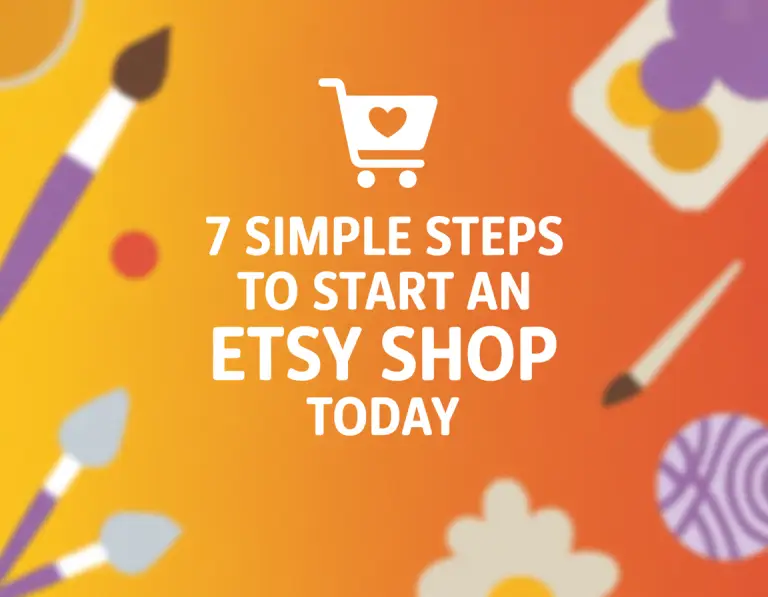 7 steps to start etsy shop